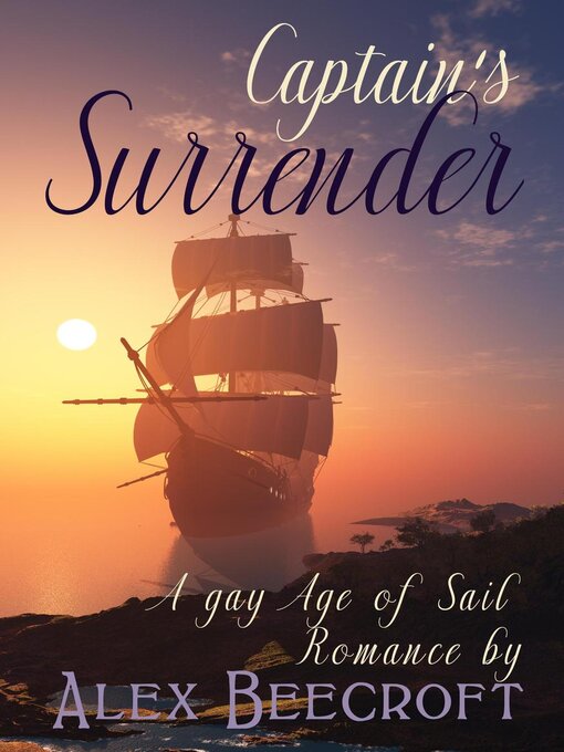 Title details for Captain's Surrender by Alex Beecroft - Available